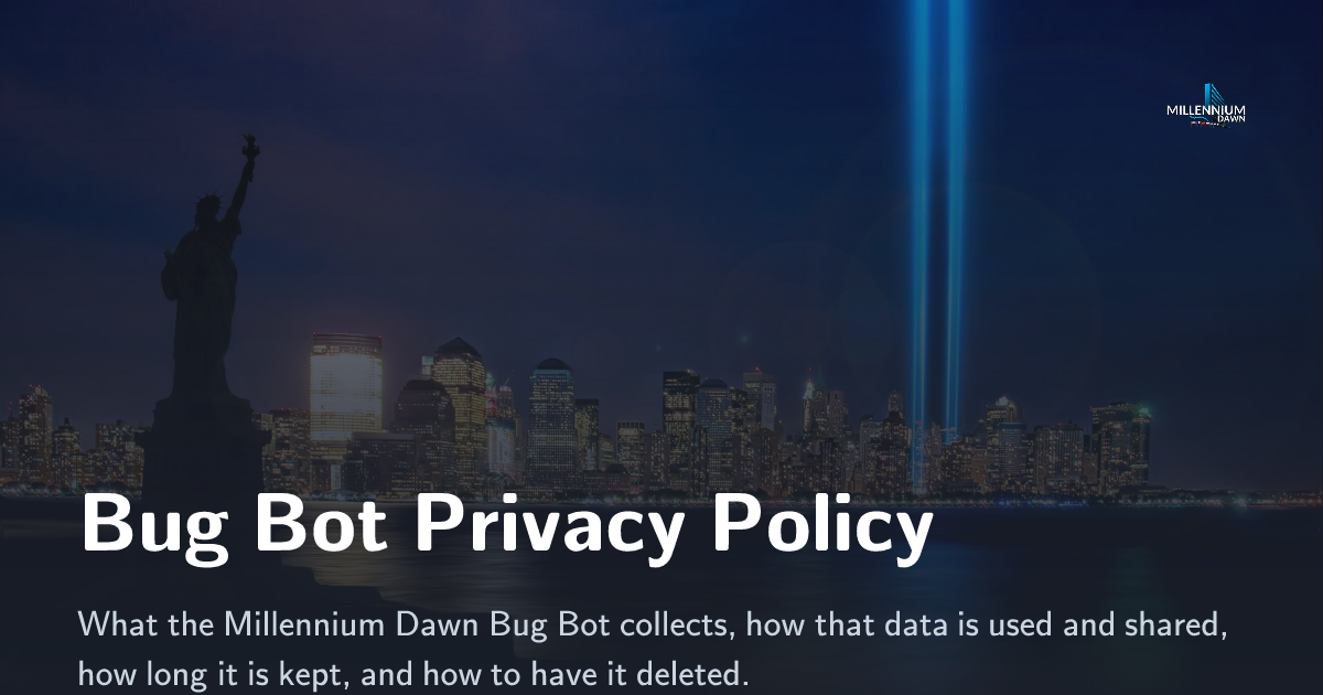 Bug Bot Privacy Policy - Millennium Dawn: A Modern Day Mod