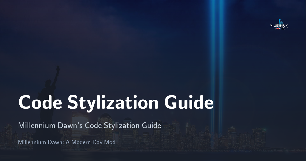 Code Stylization Guide - Millennium Dawn: A Modern Day Mod